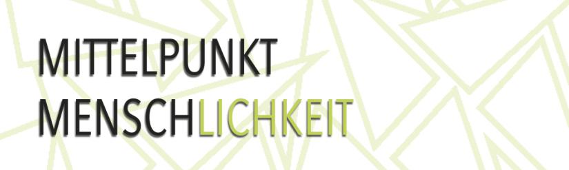 Mittelpunkt Menschlichkeit